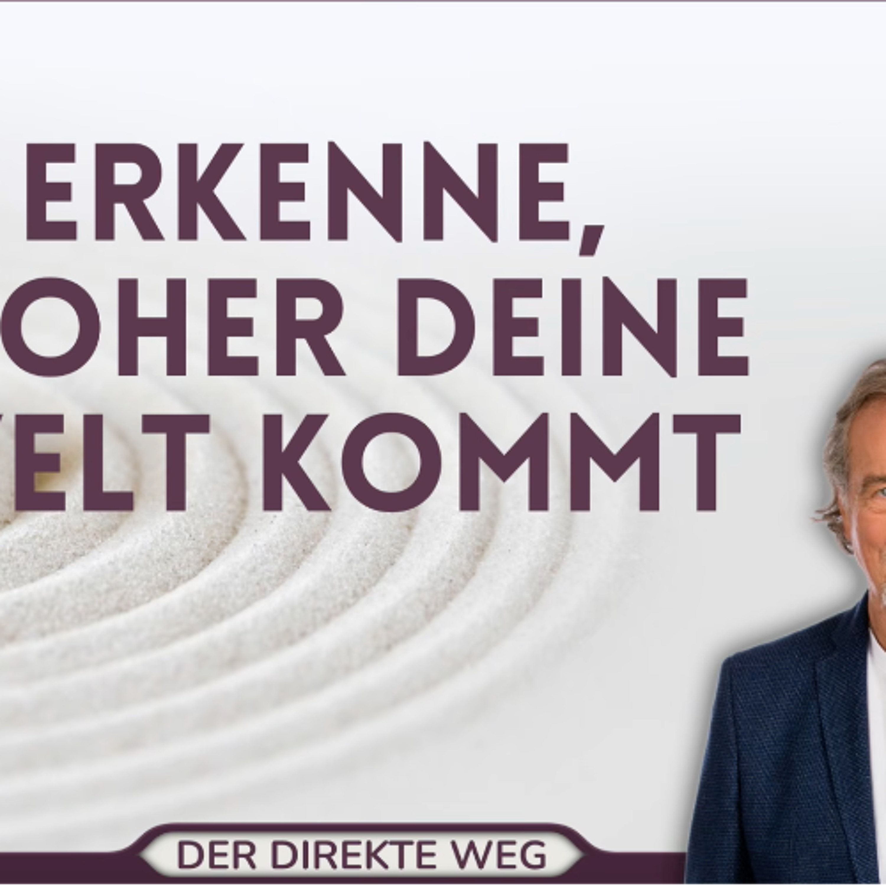 30 Ein Kurs in Wundern  Gott ist in allem, was ich sehe, weil Gott in meinem Geist ist   Gottfried
