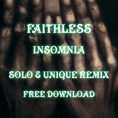 Solo Vs Unique - Insomnia (2020 Covid19 Remix) Free Download