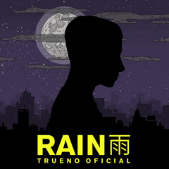 Trueno - Rain