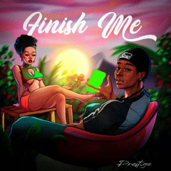 Prestige - Finish me