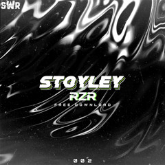 STOYLEY - RZR (FREE DOWNLOAD)