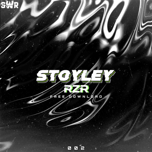 STOYLEY - RZR (FREE DOWNLOAD)