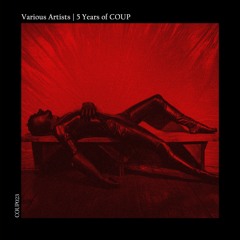 COUP023 | Various - 5 Years of COUP | ALL PARTS