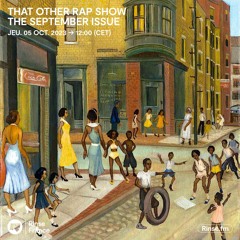 THAT OTHER RAP SHOW : THE SEPTEMBER ISSUE - 05 Octobre 2023