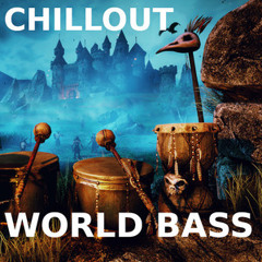 Chillout / World Bass