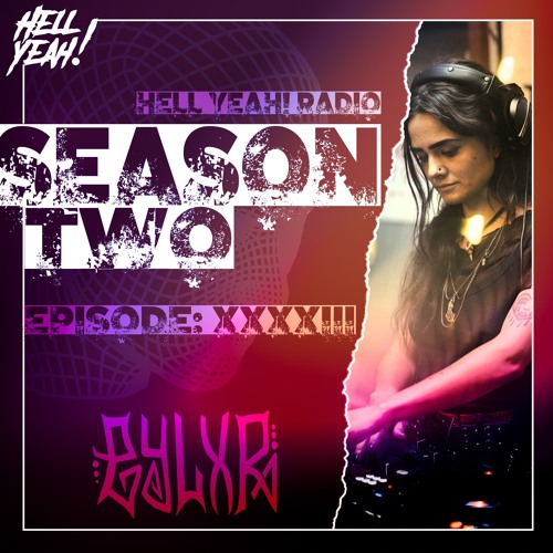 HYR Season 2 Ep. 43 Guest Mix By: EYLXR