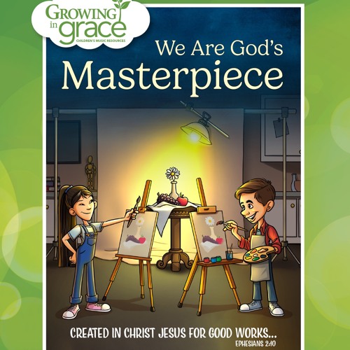 Stream God's Masterpiece Theme Song by Growing in Grace Listen online