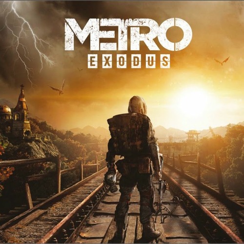 Stream Metro Exodus Soundtrack - Exodus Blues (Guitar Spring Ver.) - Clear Rip. #MetroExodus by Infowars3 | Listen online for free on SoundCloud Stream Metro Exodus Soundtrack - Exodus Blues (Guitar Spring Ver.) - Clear Rip. #MetroExodus by Infowars3 | Listen online for free on SoundCloud