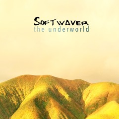 Softwaver - The underworld (Snippet)