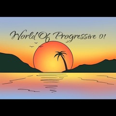 World Of Progressive 01