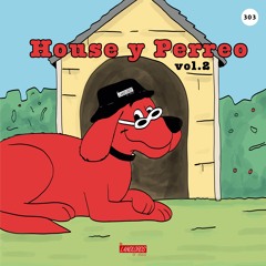 EP303 - José House y Perreo Vol.2