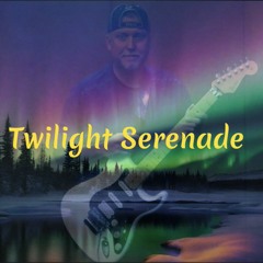 Twilight Serenade