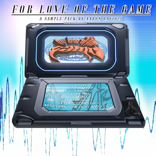 Stream [SAMPLE PACK] - For Love of The Game Volume 1 (FREE DL 4 LIMITED  TIME) by Aaron Ravioli | Listen online for free on SoundCloud