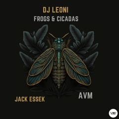 Dj Leoni - Frogs & Cicadas (Jack Essek Remix)