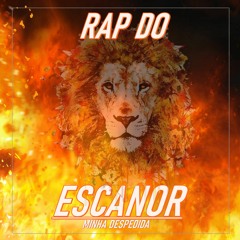 Rap do Escanor (NNT) - MINHA DESPEDIDA | Bamsay