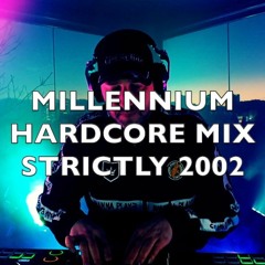 Millennium Hardcore | Strictly 2002 | Mix 353