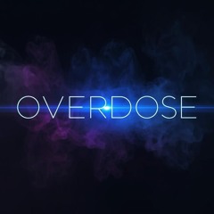OVERDOSE