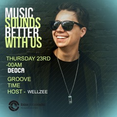 Groove Time Radio Show | Ibiza Global Radio | 23.03.23 | Guest: Deoca