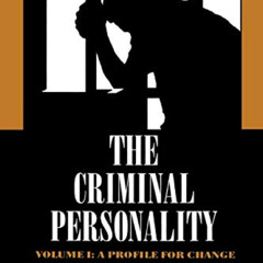 download EBOOK 📒 The Criminal Personality: A Profile for Change (Volume I) by  Samue