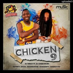 DjTerco Ft. DjChiquiDubs - CHICKEN 9