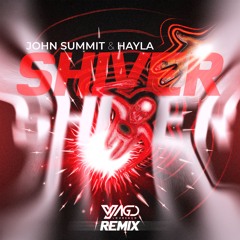 Shiver - John Summit & Hayla (Yago Lourenço Remix) [Free Download]