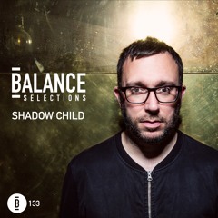 Balance Selections 133: Shadow Child