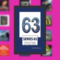 Series 63 Practice Exams and Study Guide (Nasaa Series 63, 65, and 66 Practice Exams and Study