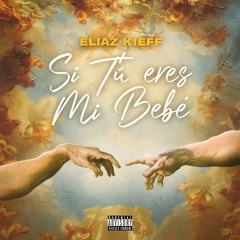 SI TÚ ERES MI BEBÉ