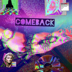 ComeBack Feat. $ullyjoke$