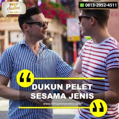 O813-2952-4511 Ahli Pakar Pelet Cinta Sejenis Di Malaysia Negeri Sembilan