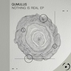 Qumulus - Nothing Is Real