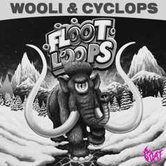 Wooli X Cyclops - Floot Loops [Goat Dubz Edit] FREE DOWNLOAD