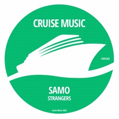 SAMO - Strangers (Radio Edit) [CMS382]