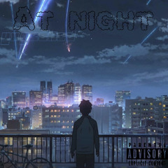 At night (prod. by silenceoffc)