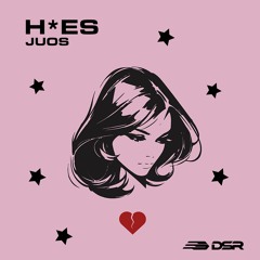 Juos - H*ES