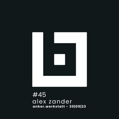 Alex Zander - Obsession #45 Im Goldenen Anker (202310).MP3