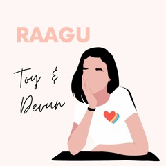 Raagu - Dewin & Toy.mp3