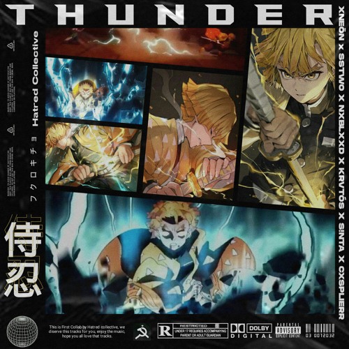 THUNDER - XNEŌN x SSTWO x NXBLXXD x GRVNNEK x SINTA. x SYREX