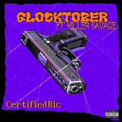 Glocktober (Ft. Killer Savage)