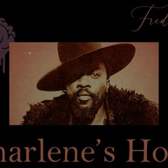 Charlene's Home (Anthony Hamilton Remix)