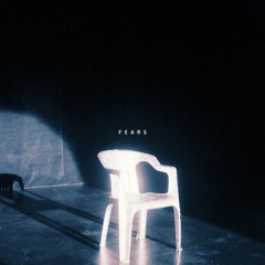 fears