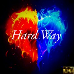 Hard Way