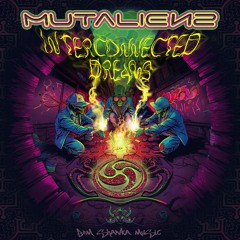 Mutaliens - Interconnected Dreams (Album/EP) Promo Mix