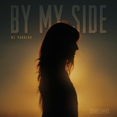 Dj Parolov - By My Side (Original Mix)