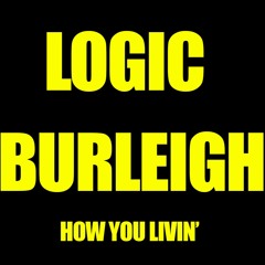 How You Living Leaked Logic Song REMIX (Feat. Burleigh)