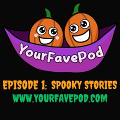 Ep #1: Spooky Stories