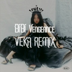 비비 나쁜년 리믹스_BIBI Vengeance[VEKA REMIX]