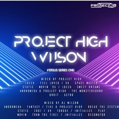 Versus Series One: Project High V Wilson