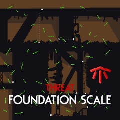Threat - Foundation Scale