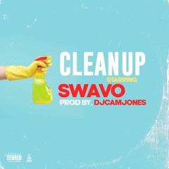 Swavo - Clean Up Prod By.DJCamJones